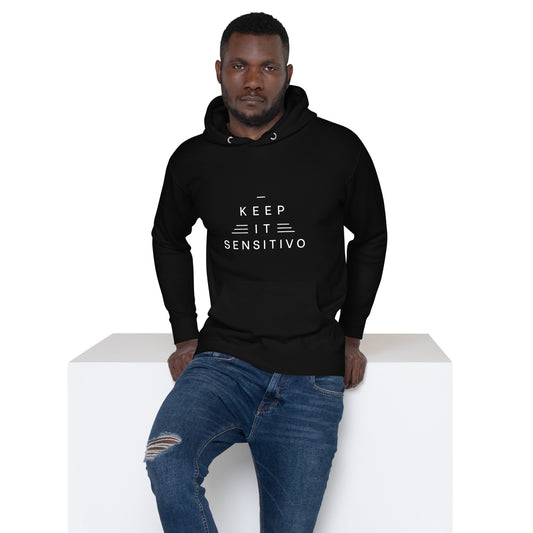 Keep It Sensitivo Unisex Hoodie