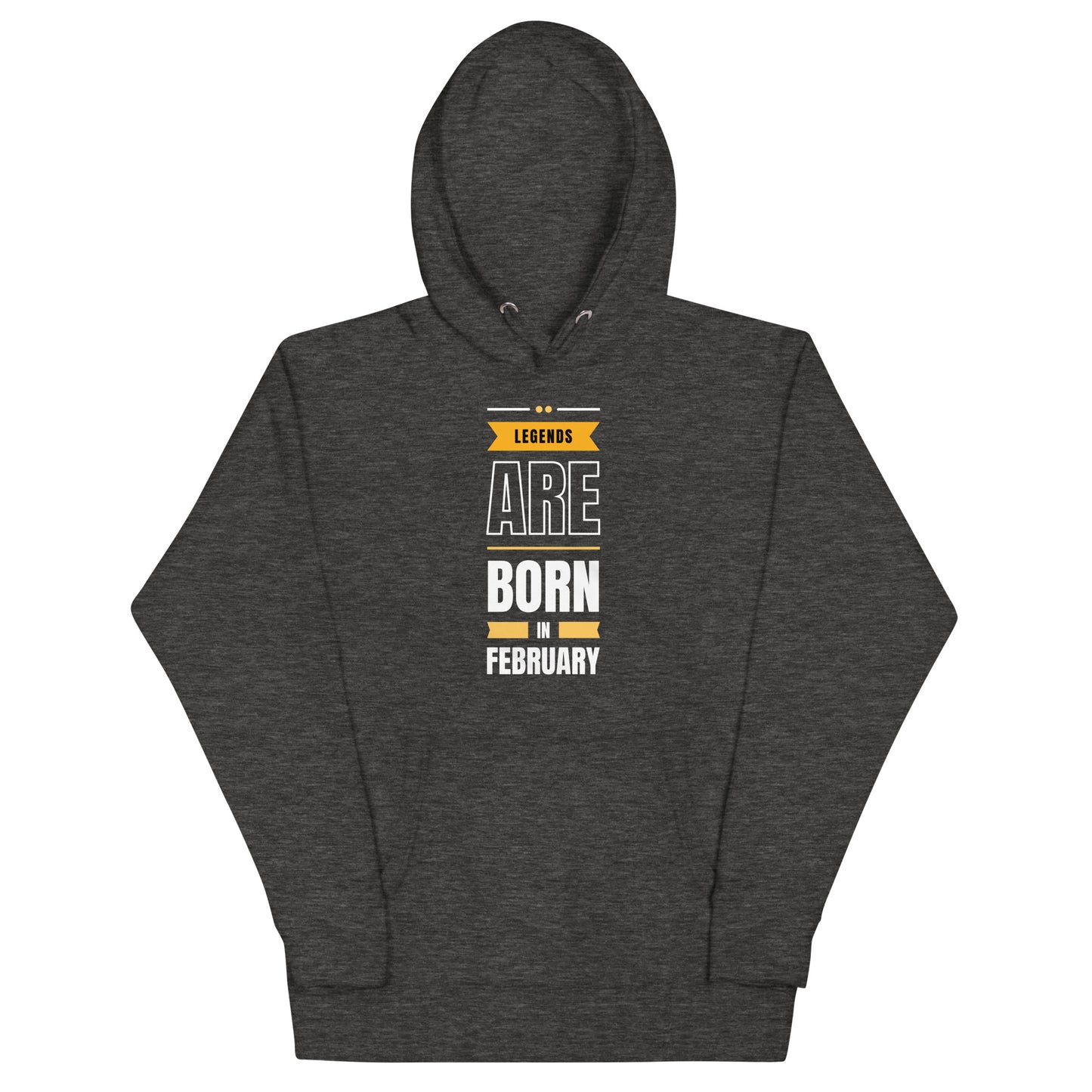 February Legends Unisex Hoodie