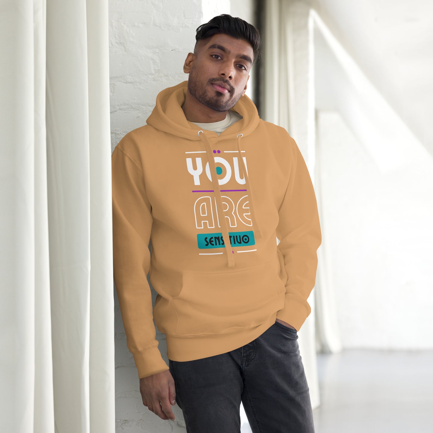 You are Sensitivo Unisex Hoodie