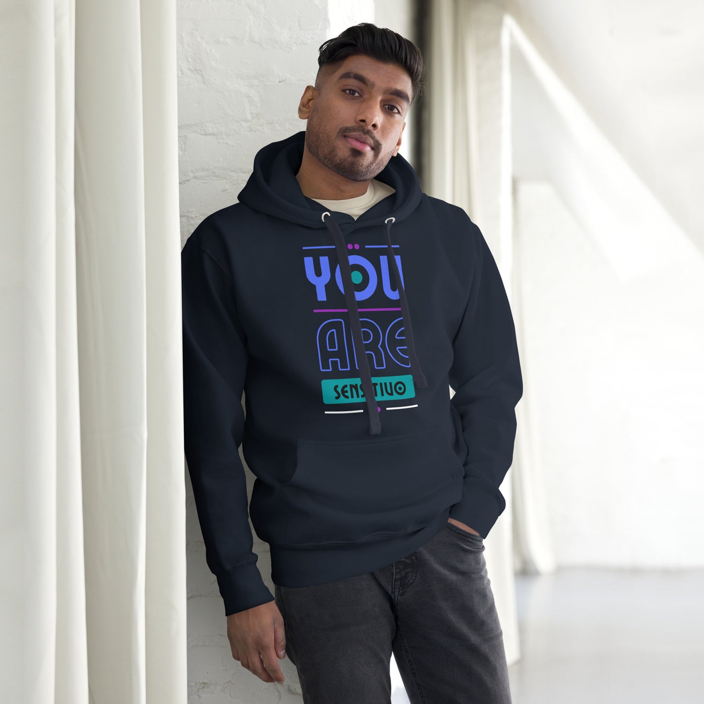 You Are Sensitivo 3 Unisex Hoodie