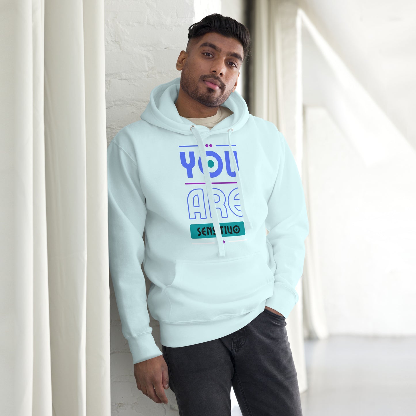 You Are Sensitivo 3 Unisex Hoodie