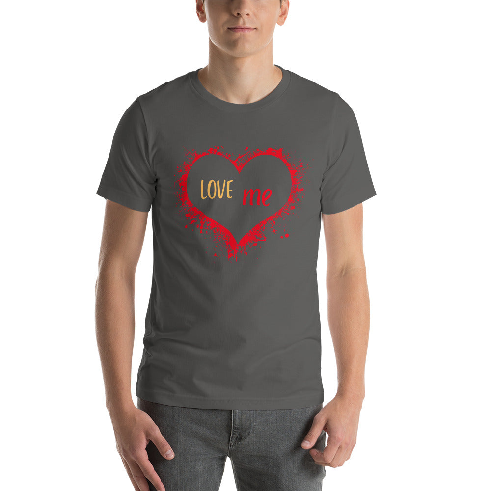 Love Me Unisex t-shirt