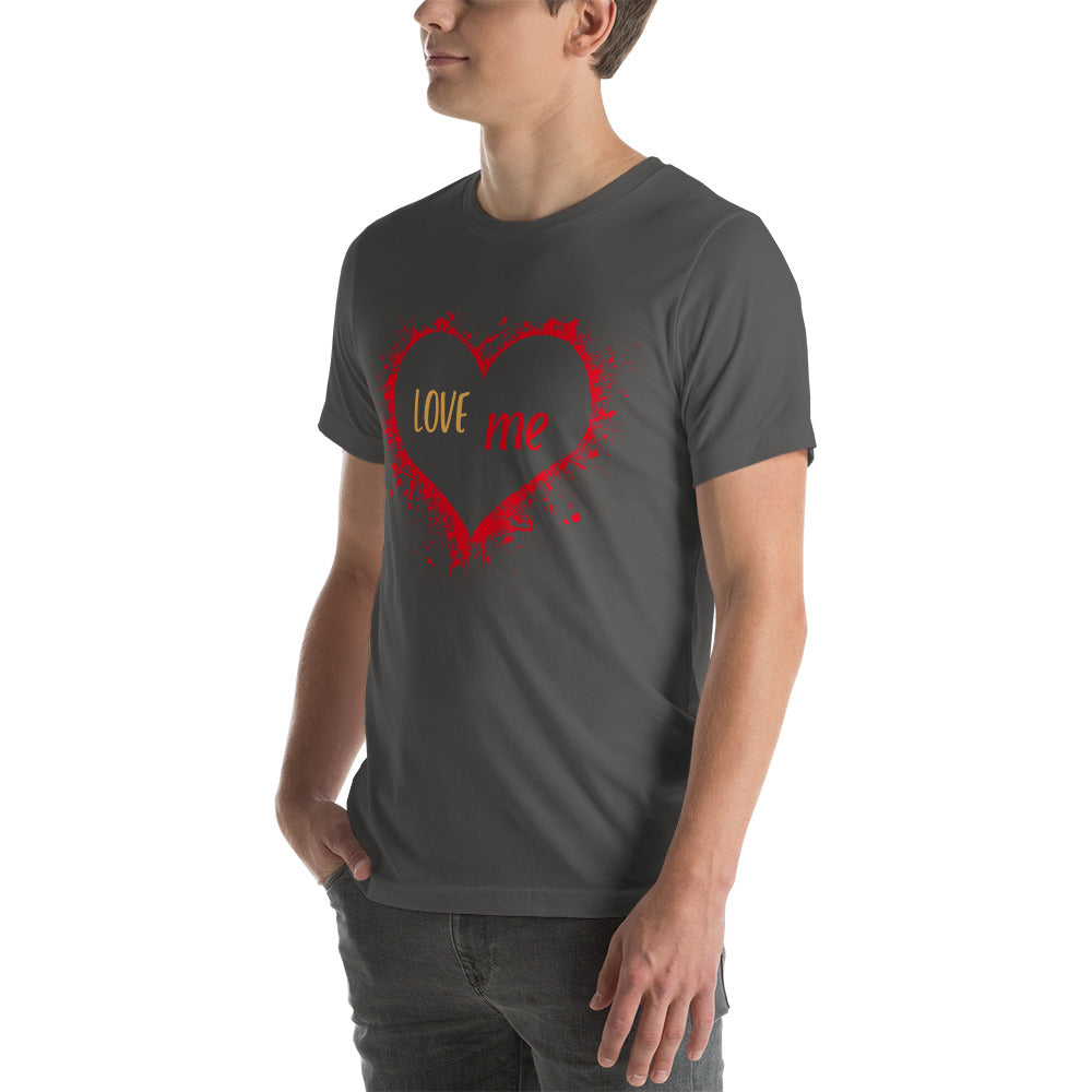 Love Me Unisex t-shirt