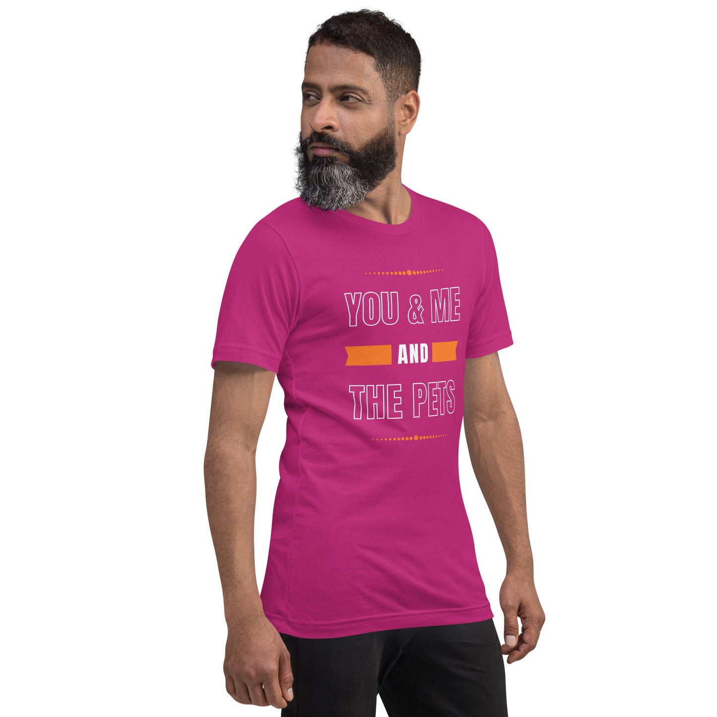 You & Me and the Pets Unisex t-shirt