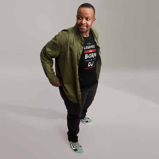 Legends Are Born A Dj Unisex t-shirt