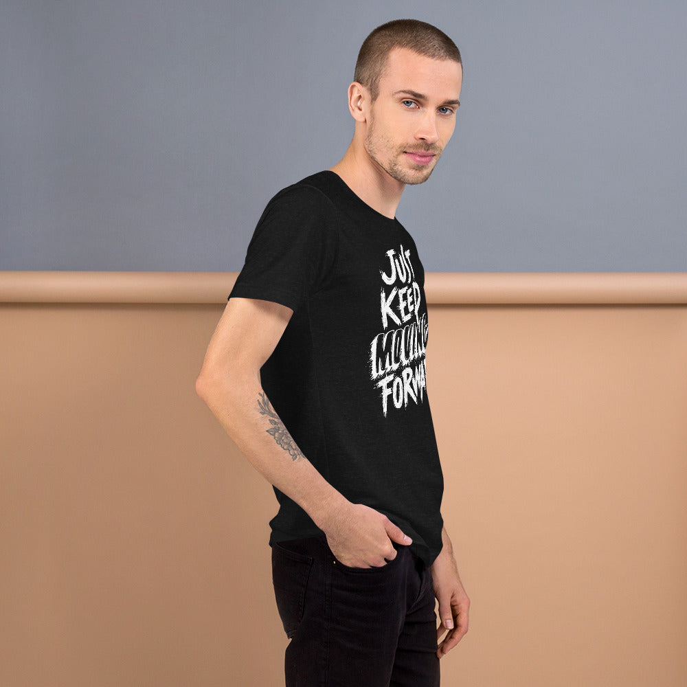 Moving Forward Unisex t-shirt