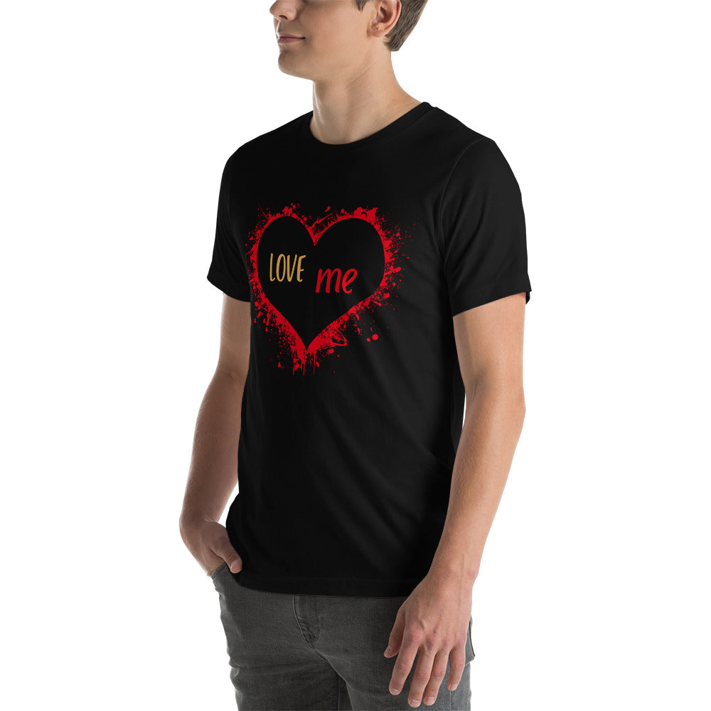 Love Me Unisex t-shirt