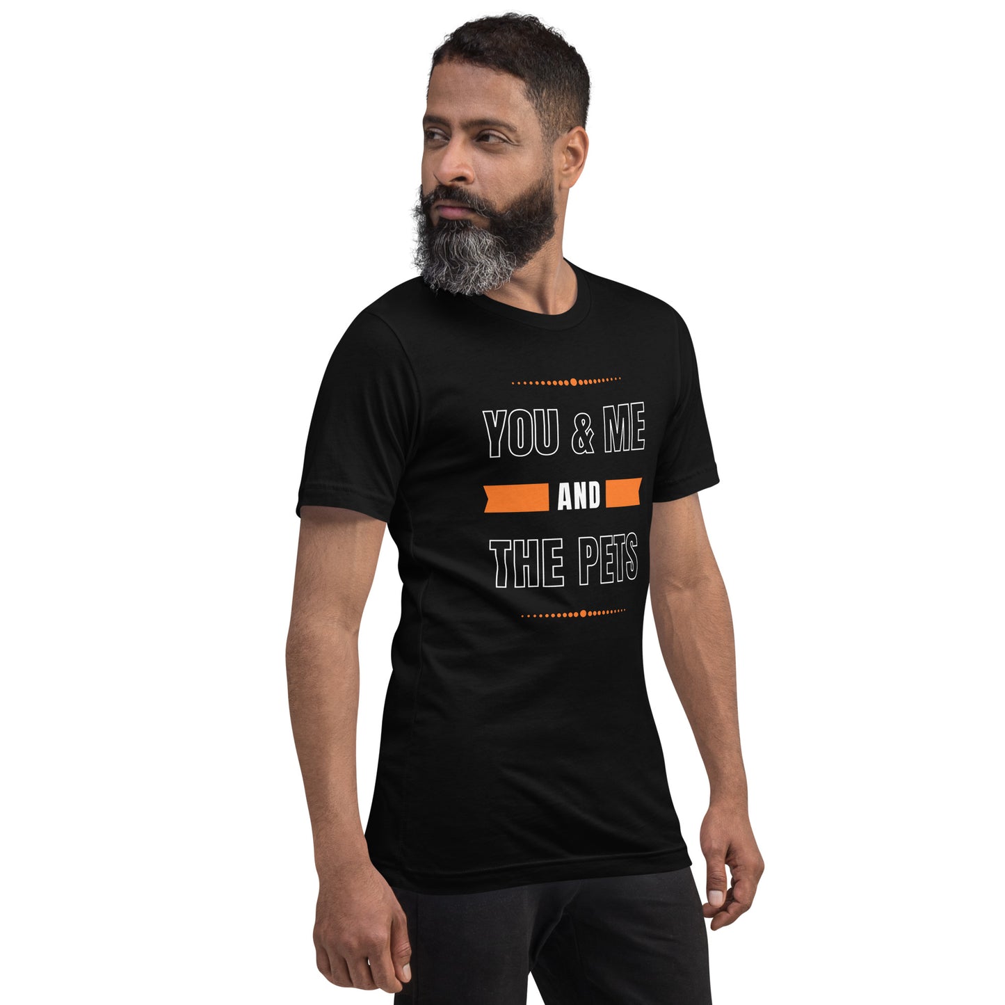 You & Me and the Pets Unisex t-shirt
