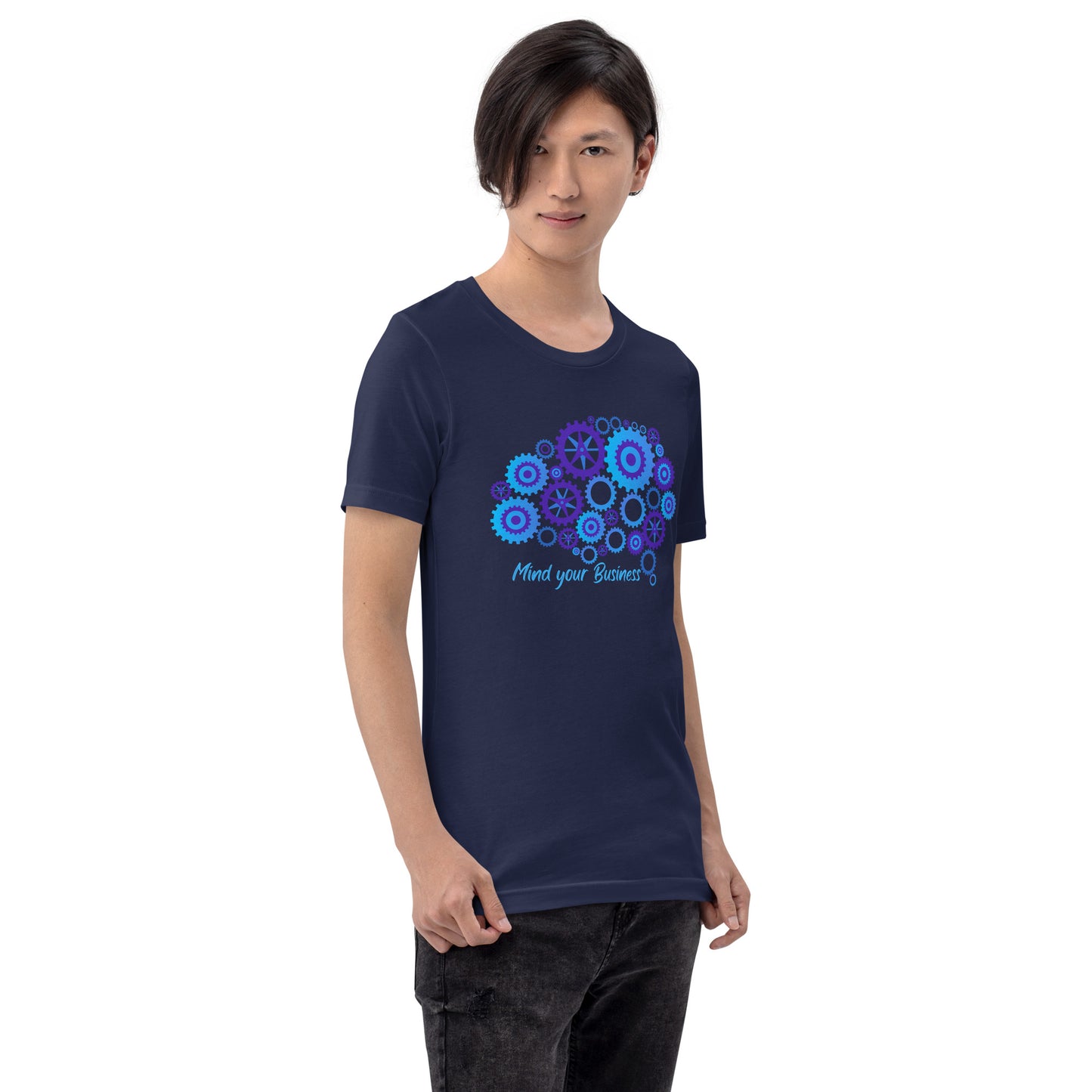 Mind Your Business Unisex t-shirt