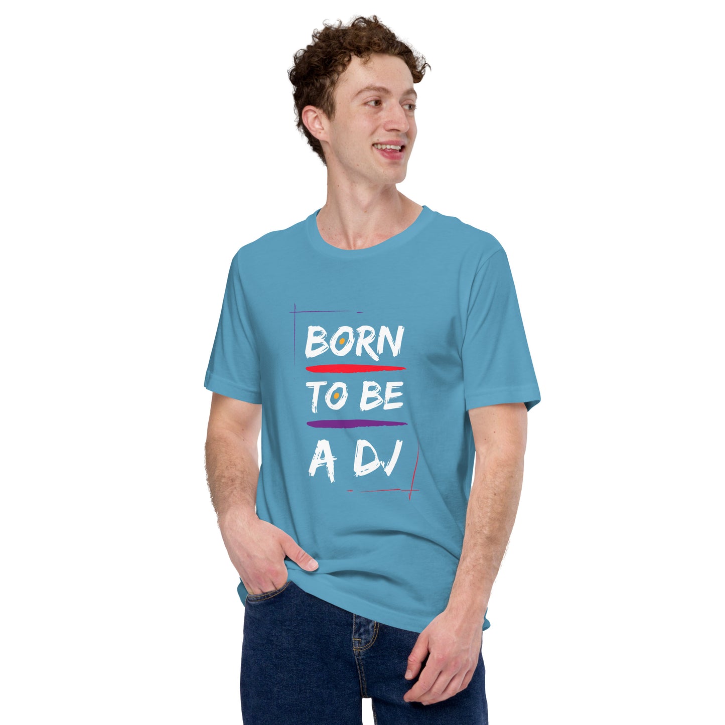 Born To Be A Dj Unisex t-shirt