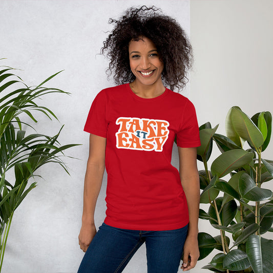 Take It Easy Unisex t-shirt