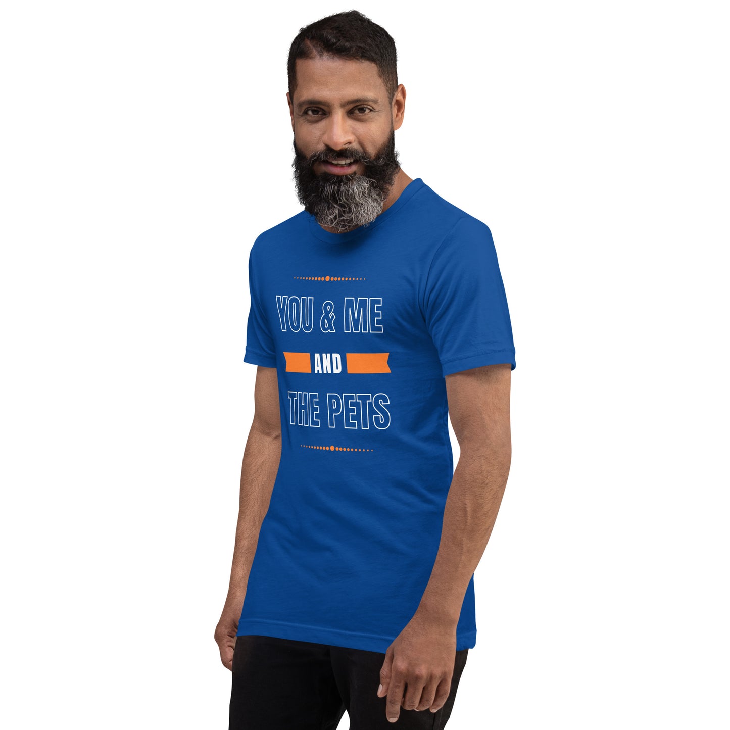 You & Me and the Pets Unisex t-shirt