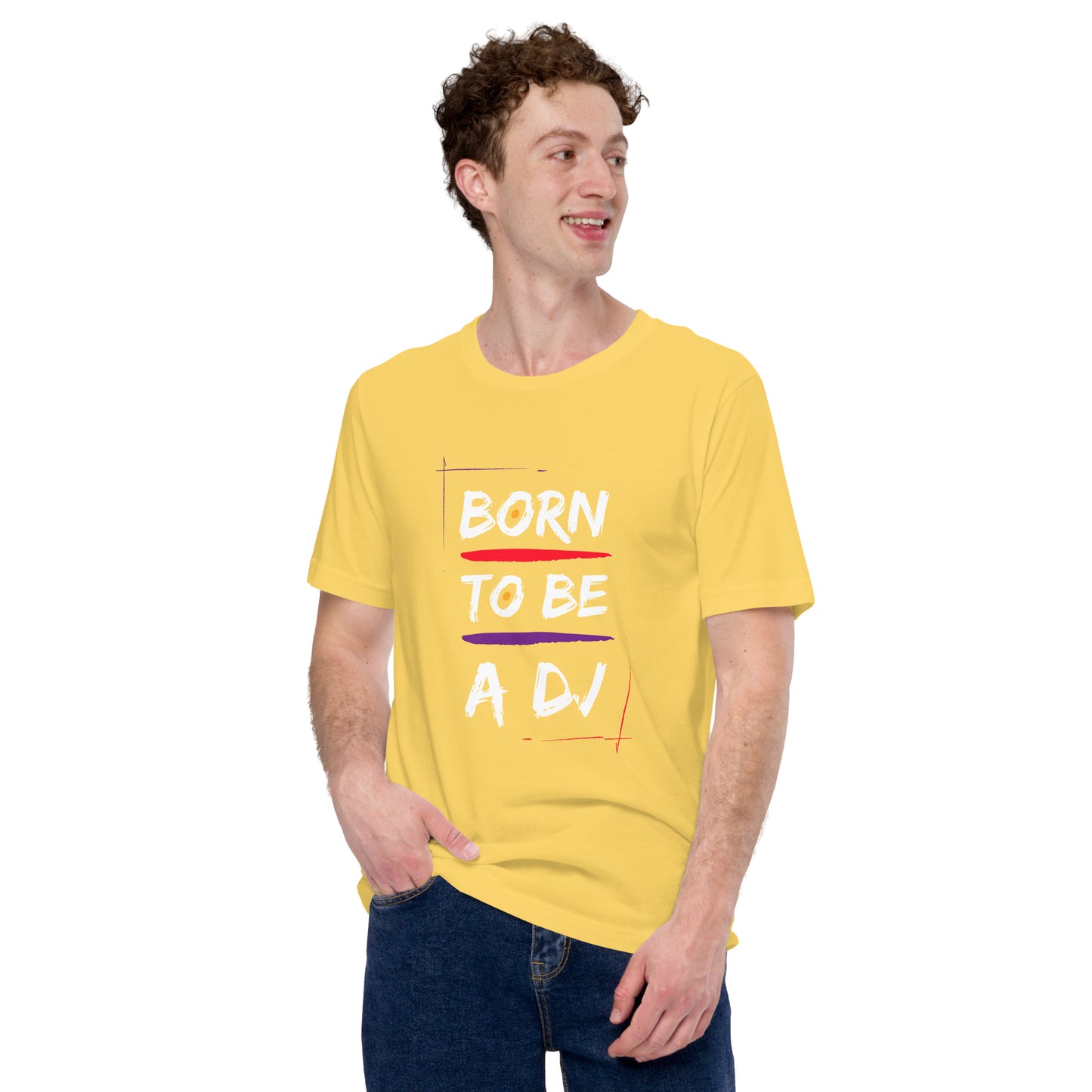 Born To Be A Dj Unisex t-shirt