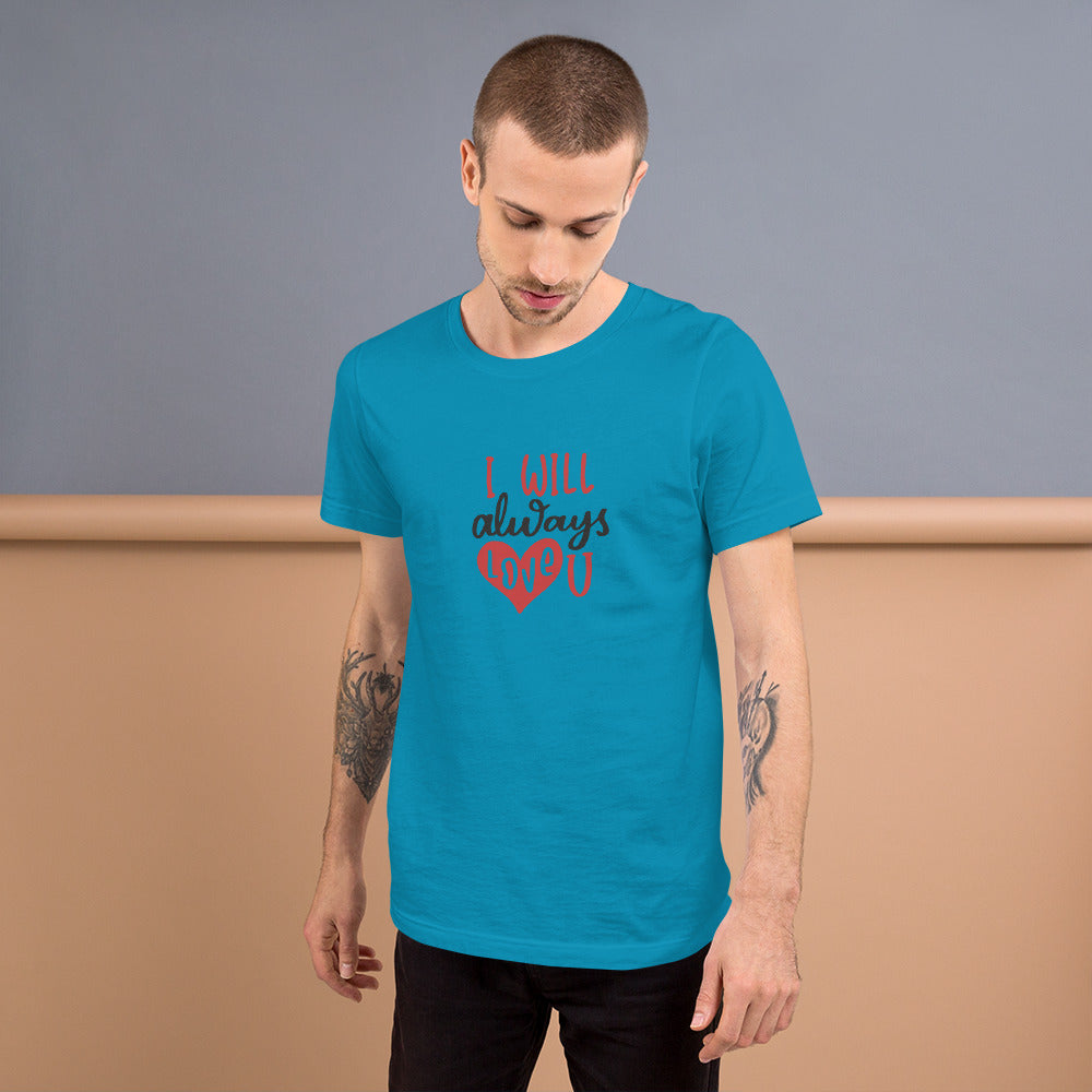 Always Unisex t-shirt