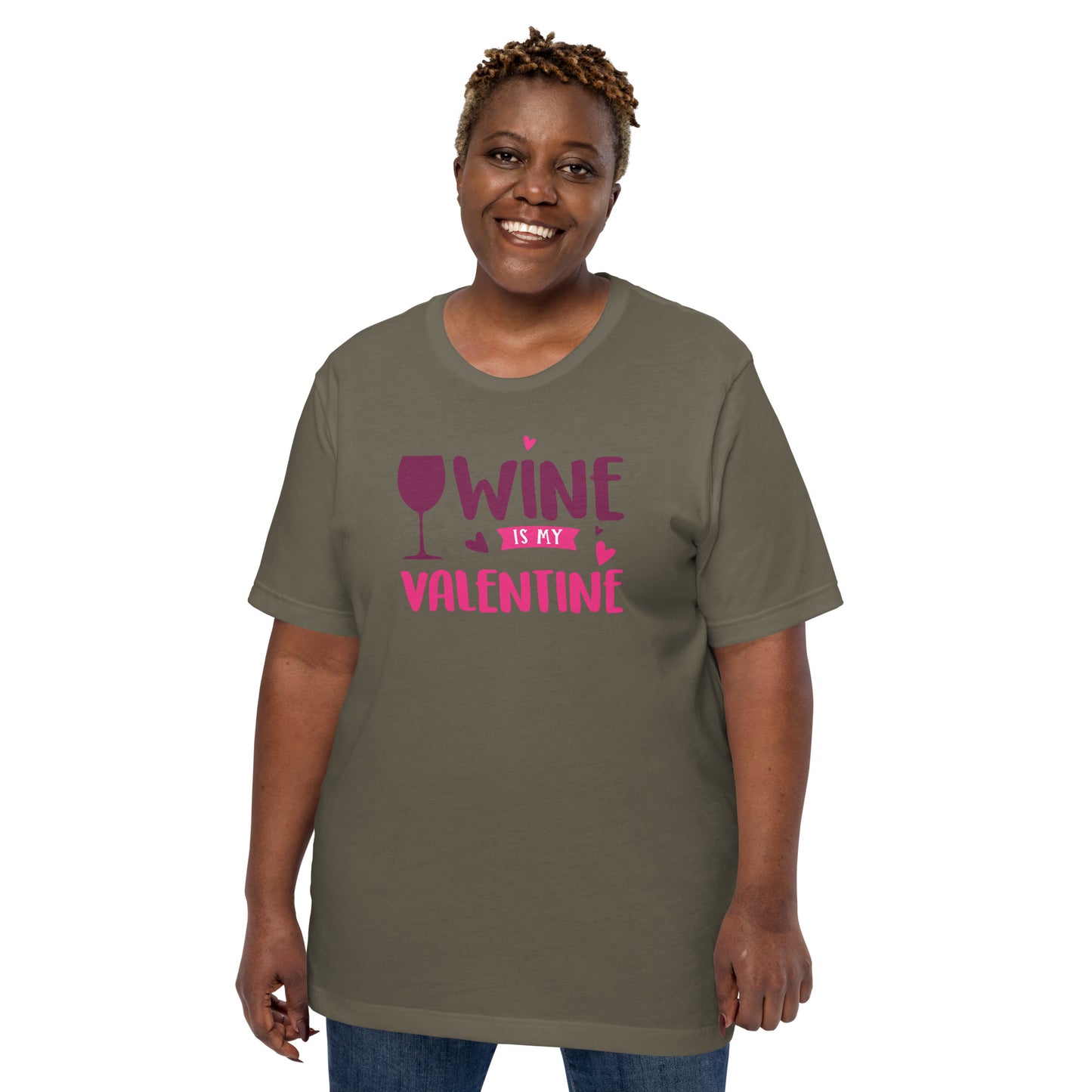 Wine is My Valentine Unisex t-shirt