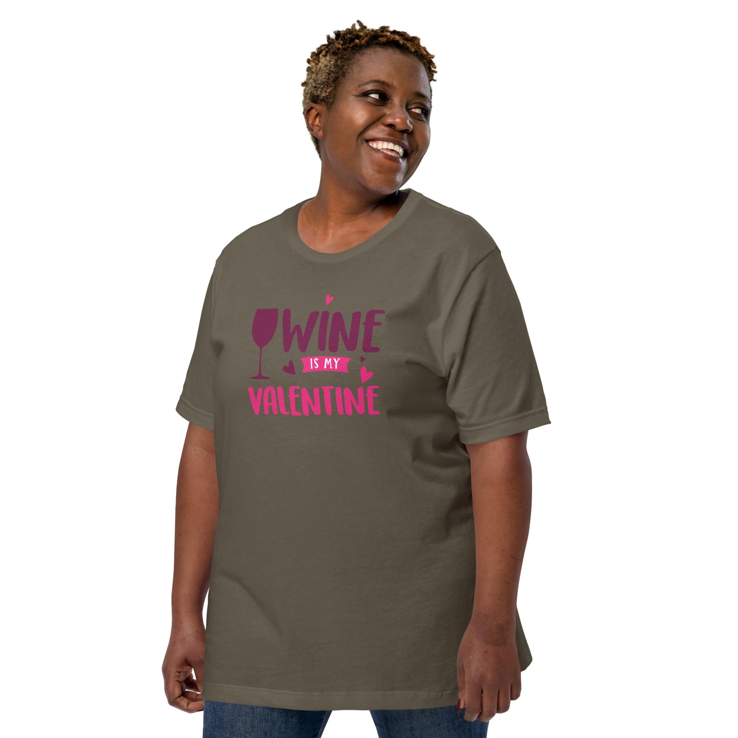 Wine is My Valentine Unisex t-shirt