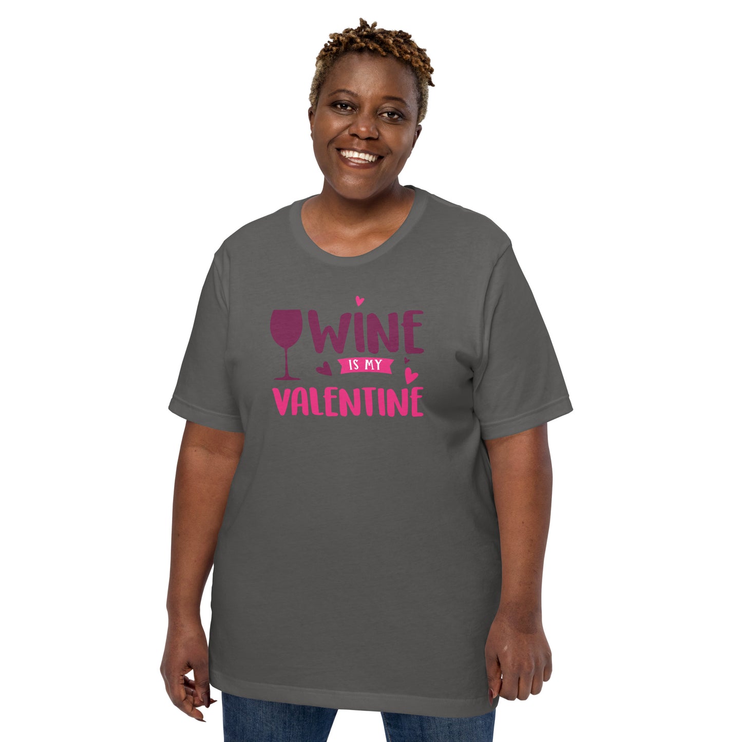 Wine is My Valentine Unisex t-shirt