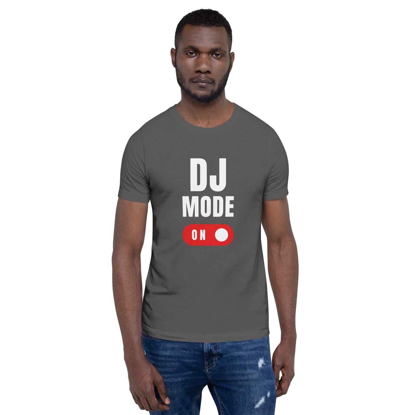 Dj Mode On 2 Unisex t-shirt