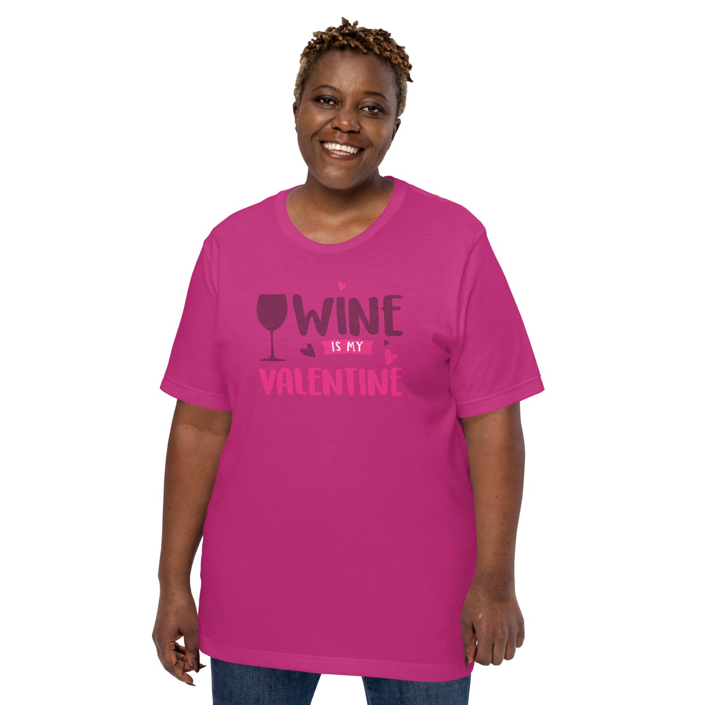 Wine is My Valentine Unisex t-shirt