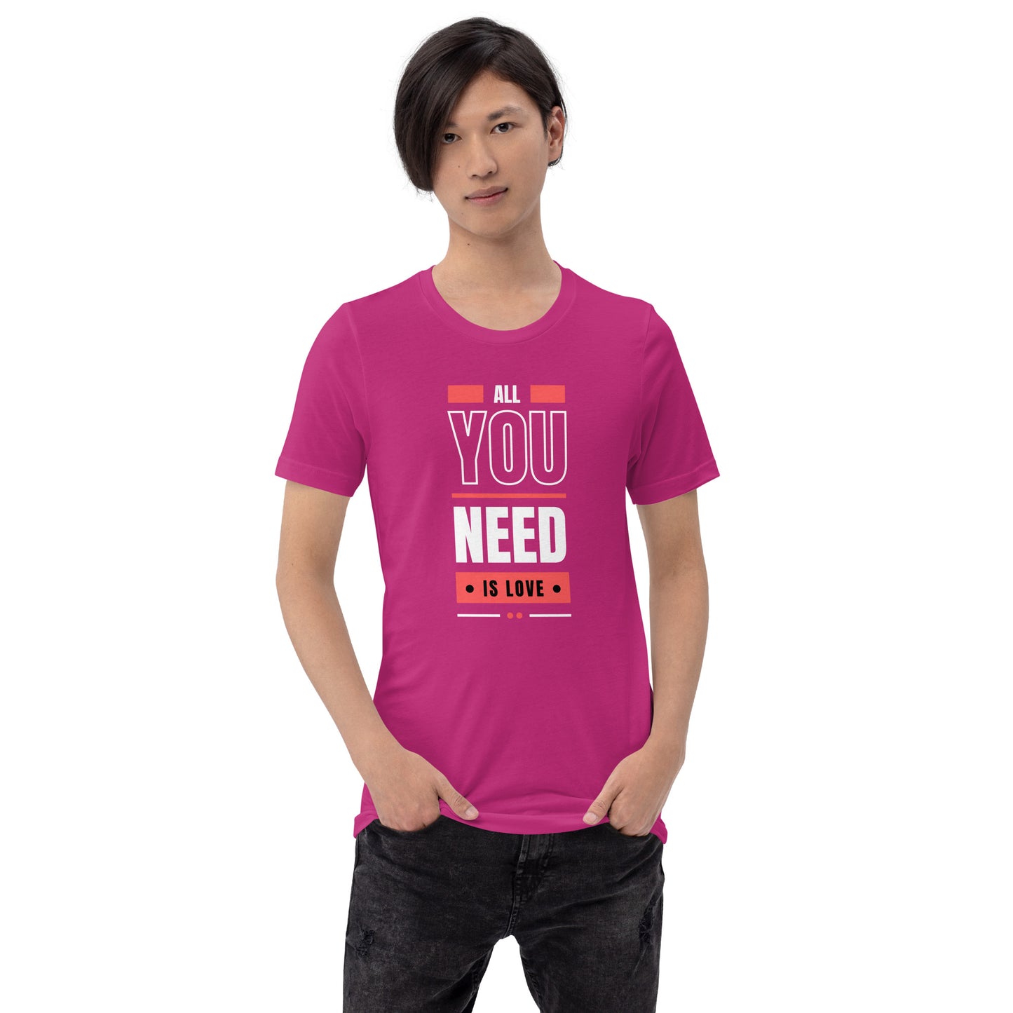 All You Need is Love 3 Unisex t-shirt