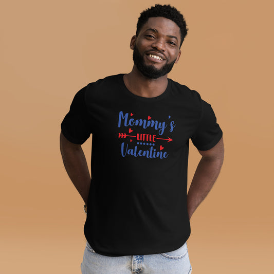 Mommy's Little Valentine Unisex t-shirt