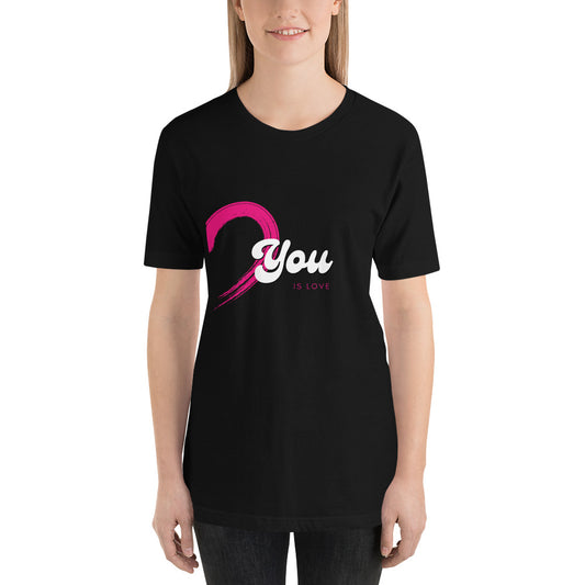 All You Need is Couple 2 Unisex t-shirt