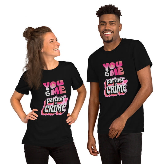 Partner in Crime Unisex t-shirt