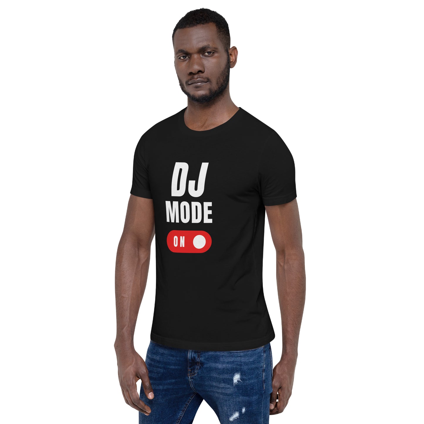 Dj Mode On 2 Unisex t-shirt