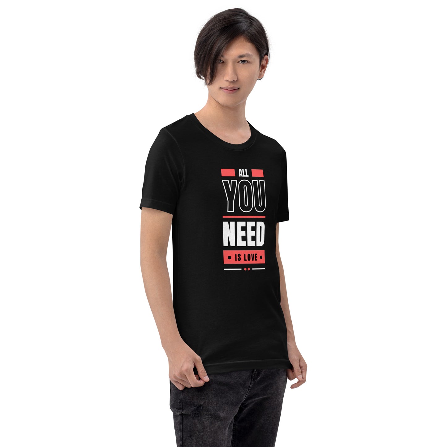 All You Need is Love 3 Unisex t-shirt