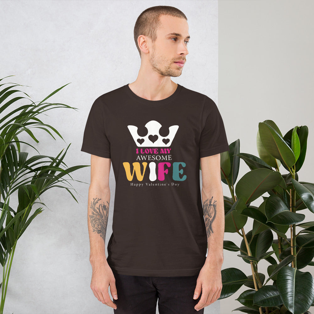 Love My Wife Unisex t-shirt