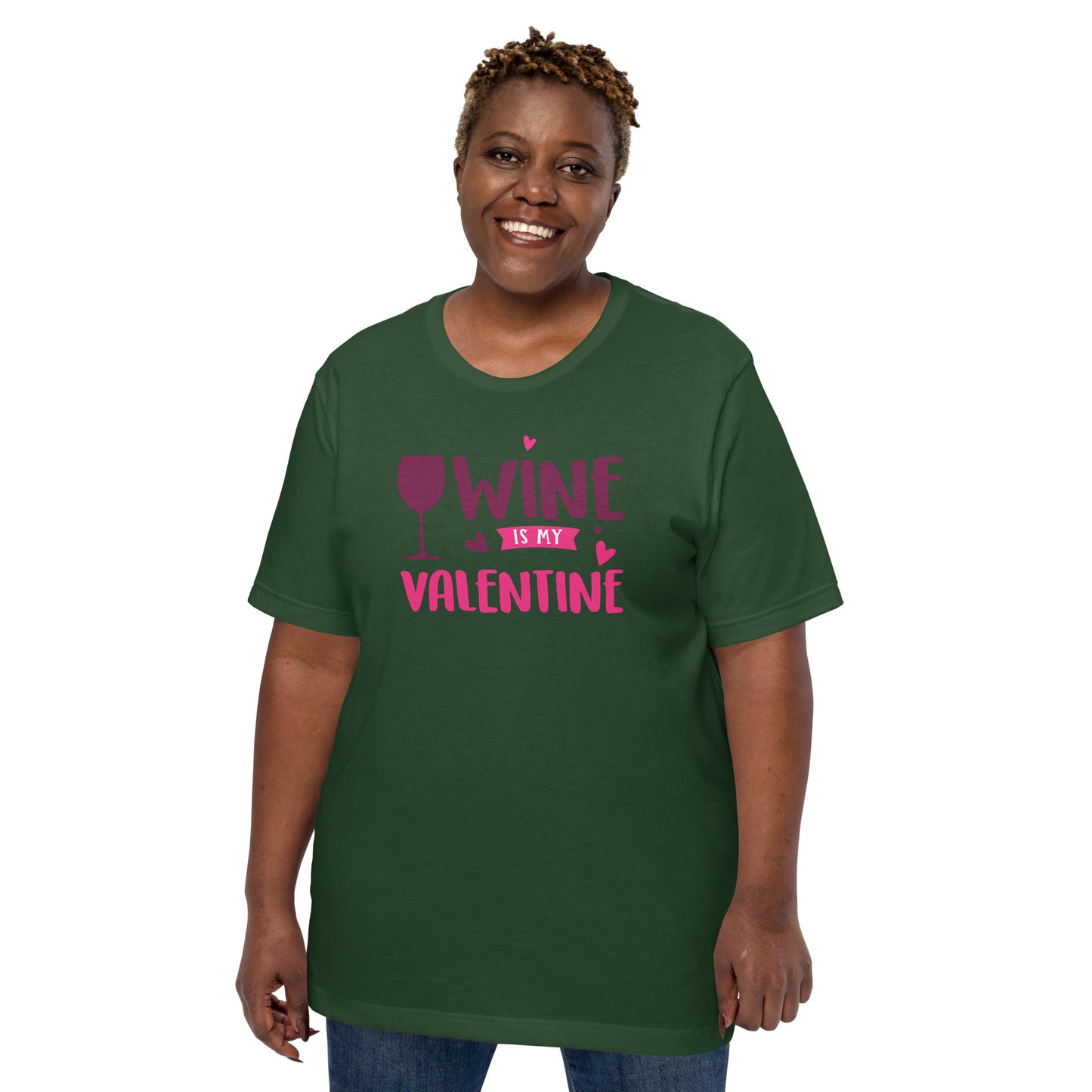 Wine is My Valentine Unisex t-shirt