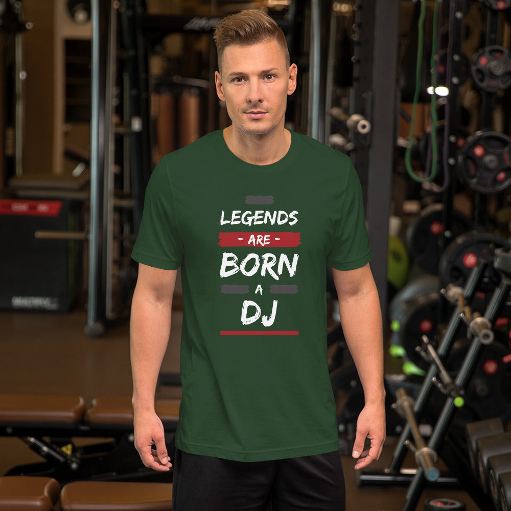 Legends Are Born A Dj Unisex t-shirt