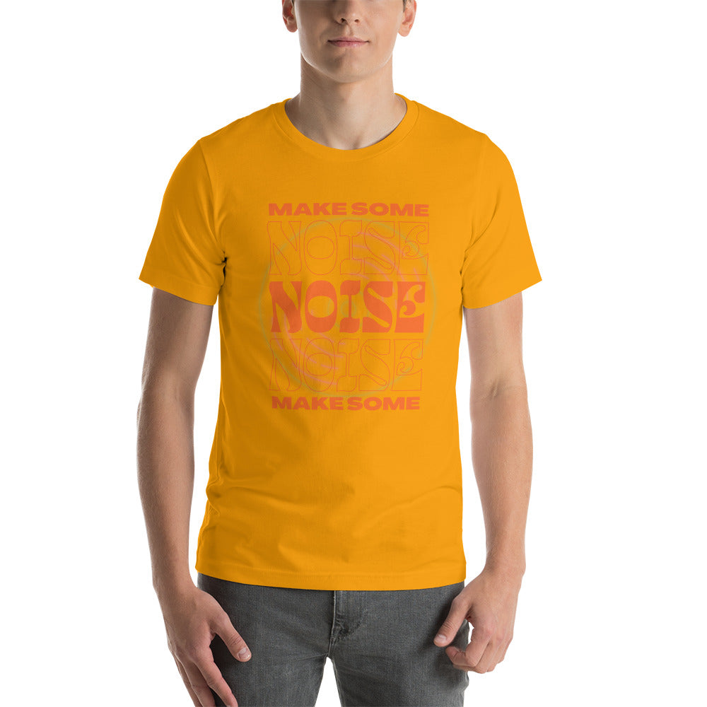 Make Some Noise Unisex t-shirt