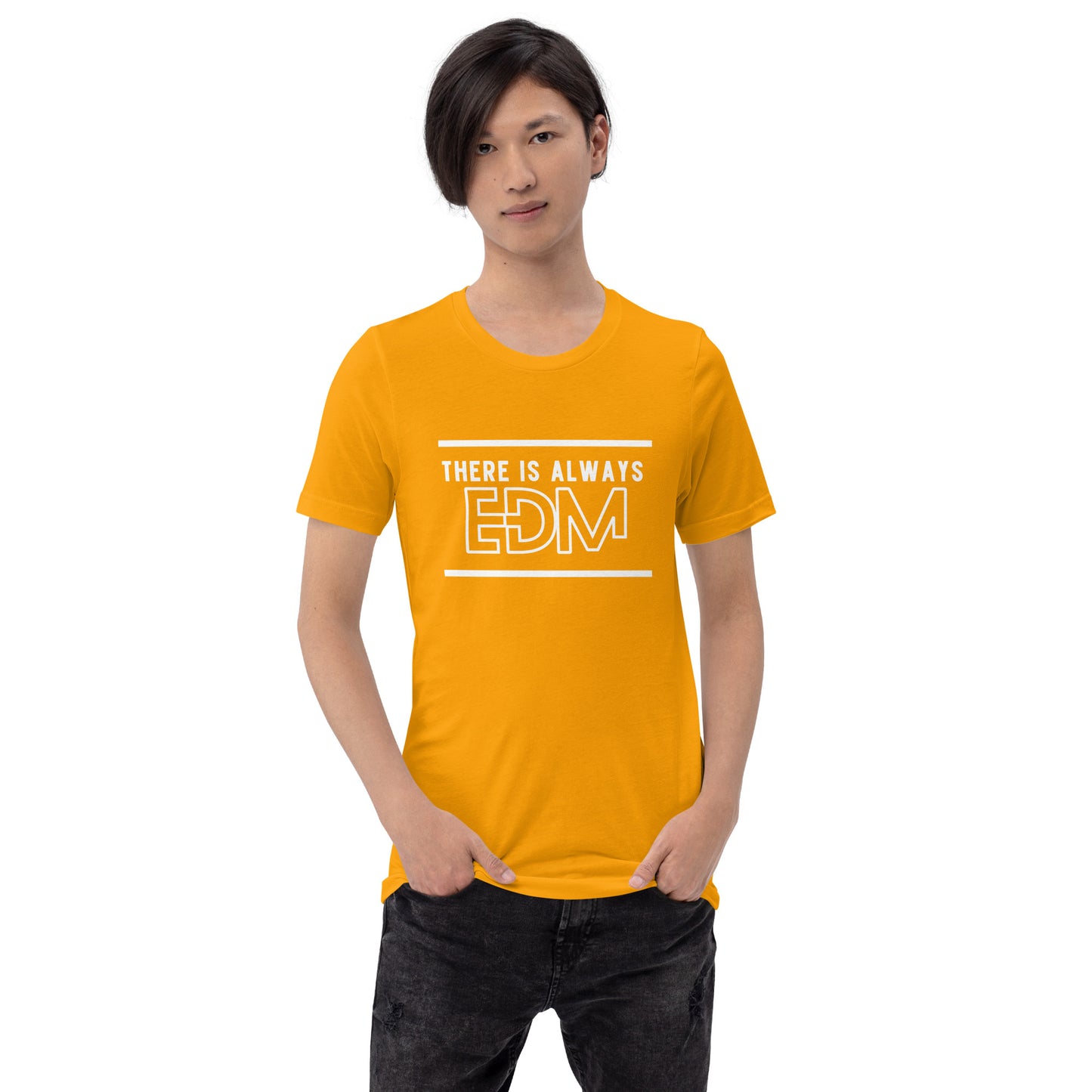 Always EDM Unisex t-shirt