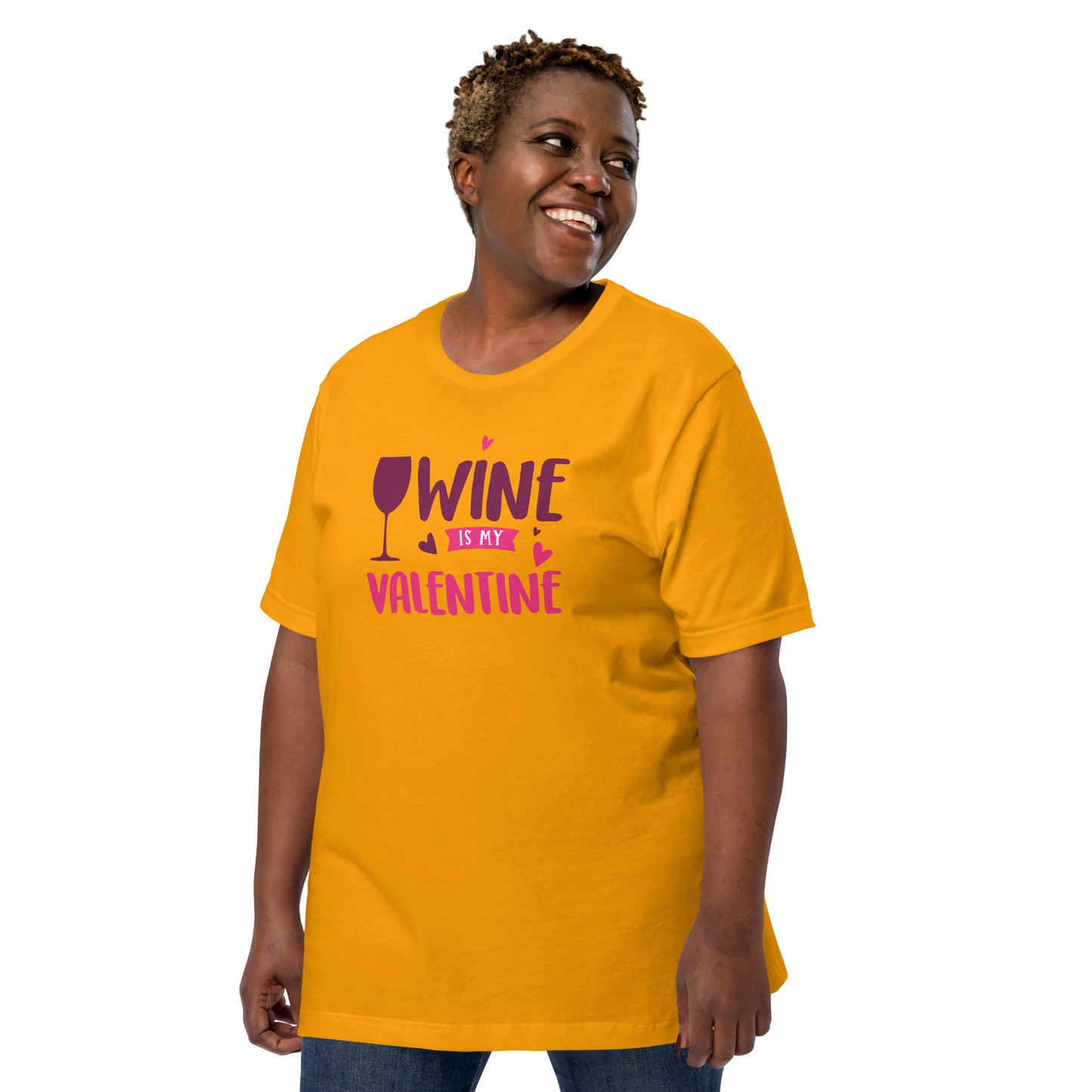 Wine is My Valentine Unisex t-shirt