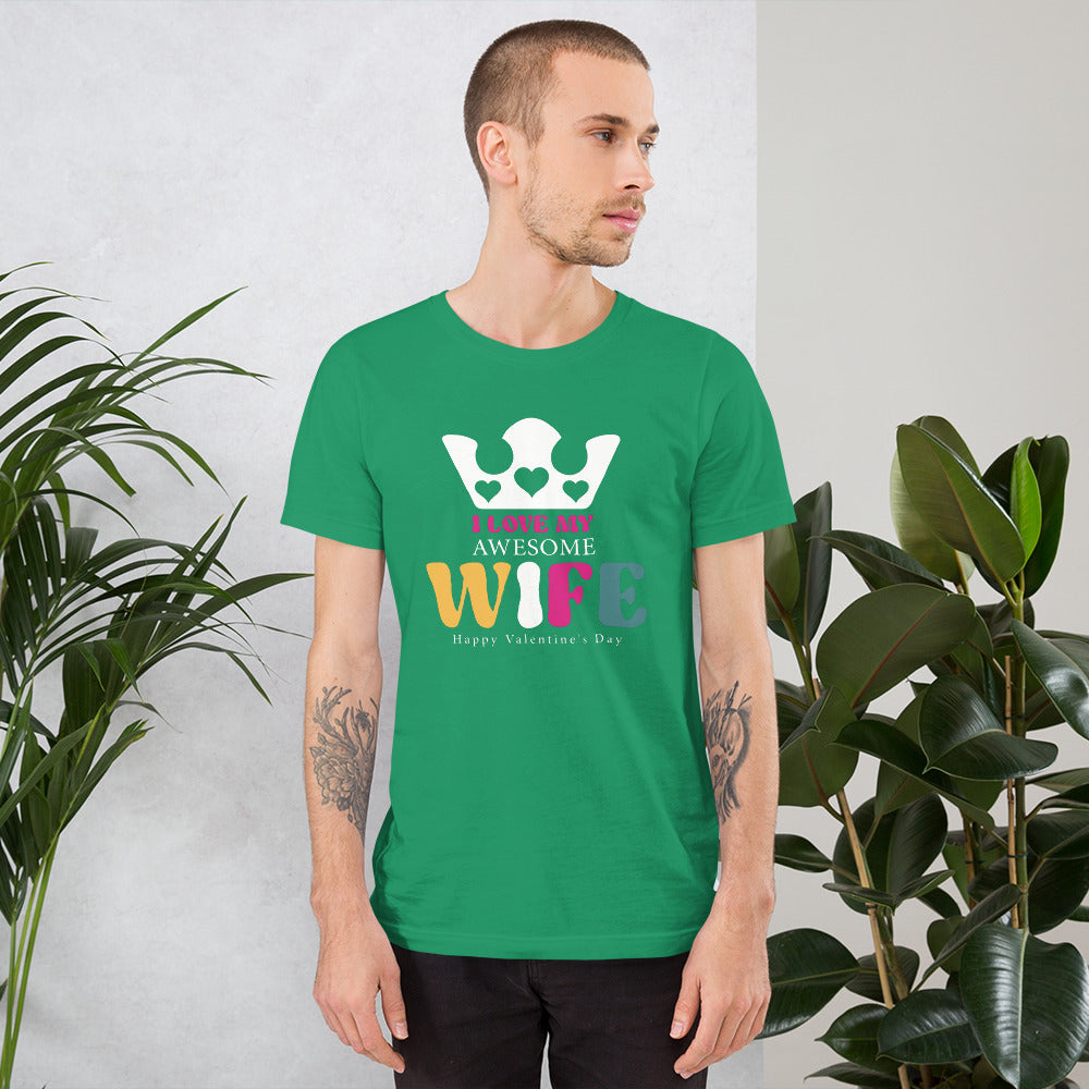 Love My Wife Unisex t-shirt