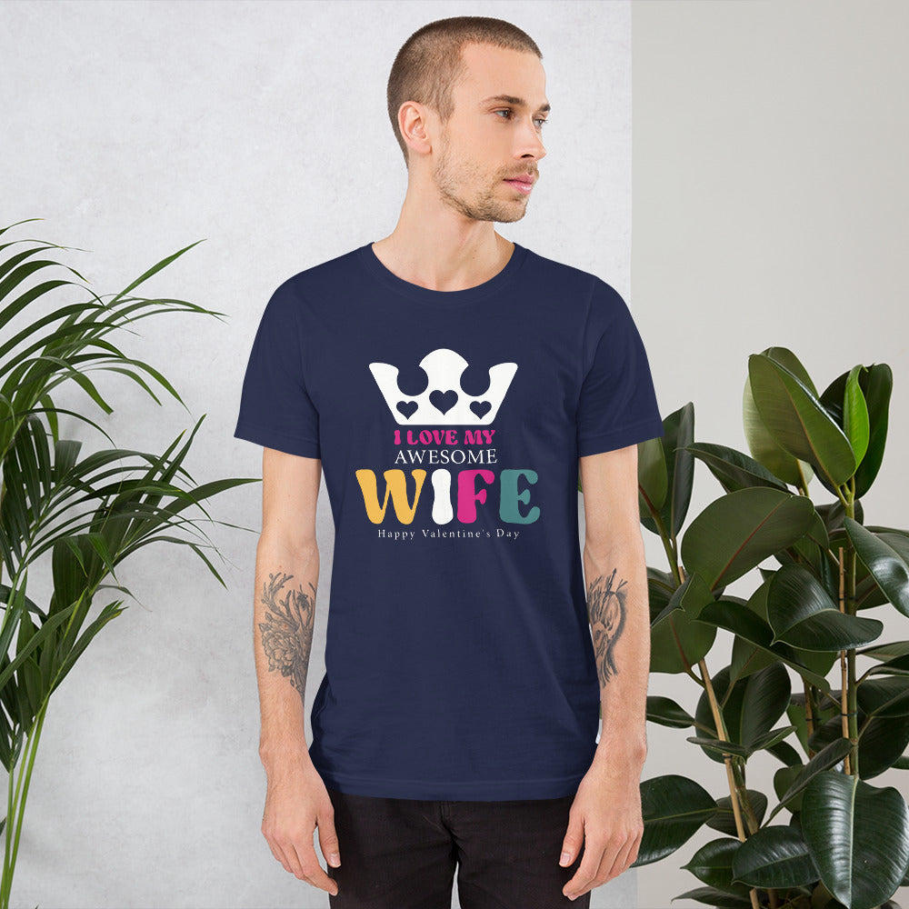 Love My Wife Unisex t-shirt