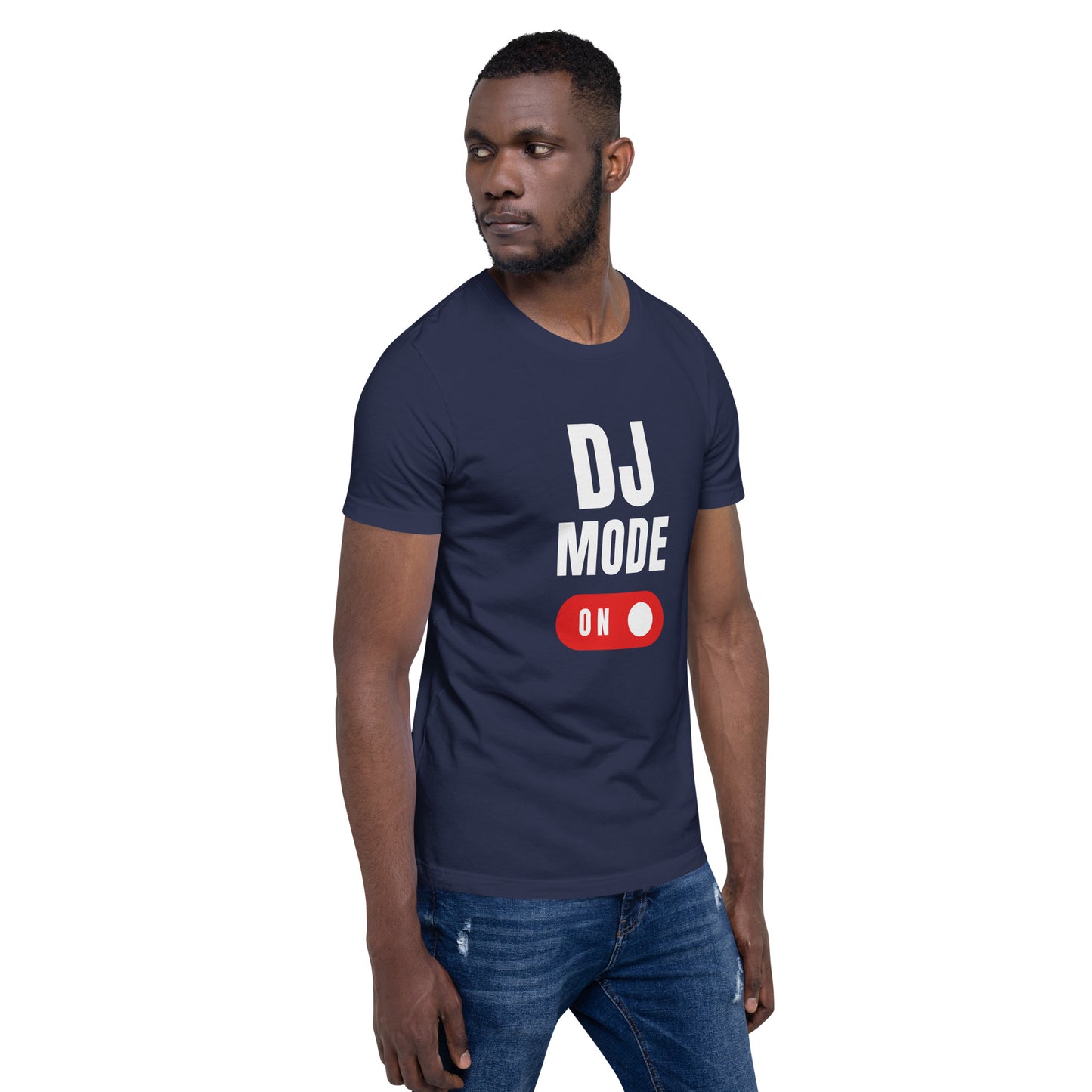 Dj Mode On 2 Unisex t-shirt