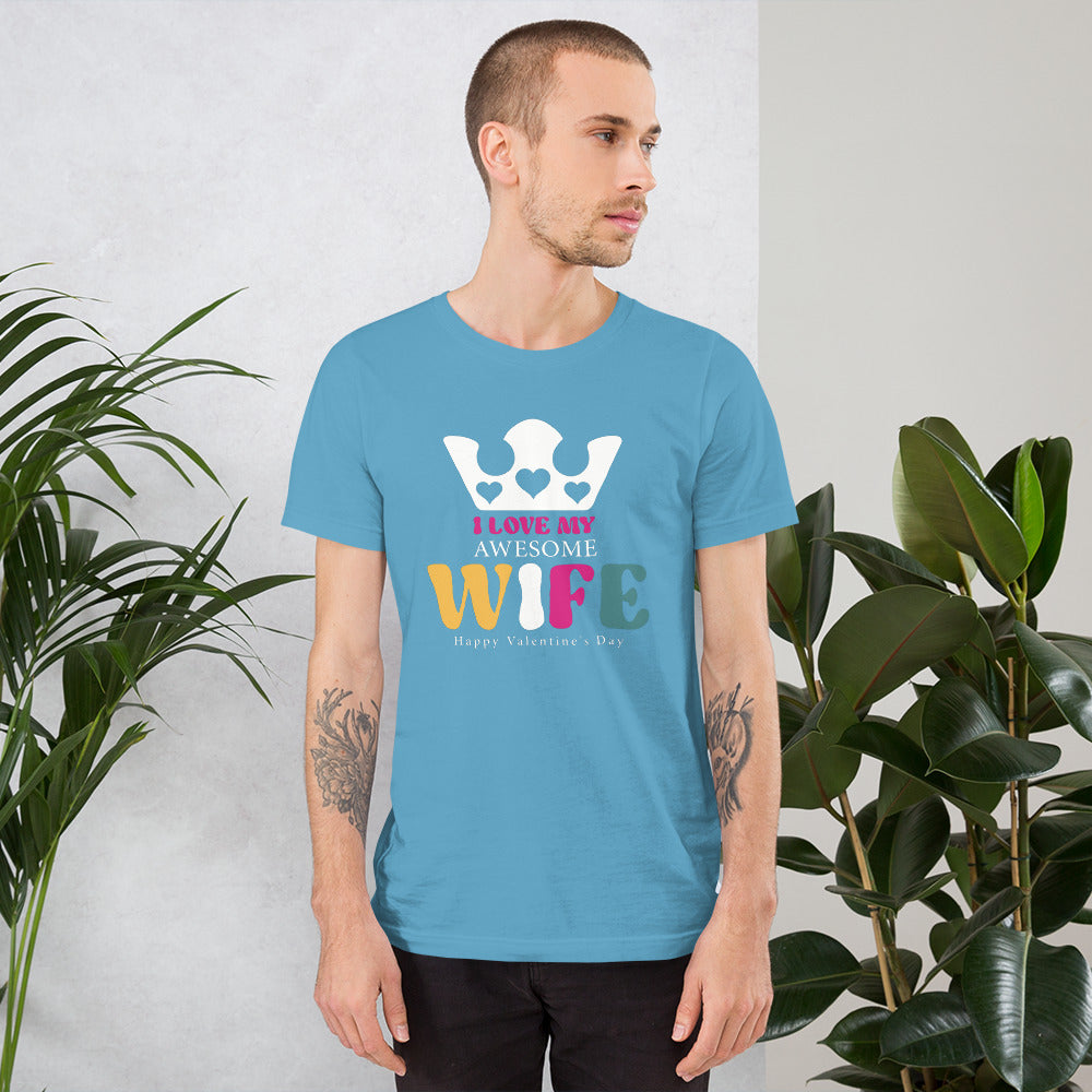 Love My Wife Unisex t-shirt