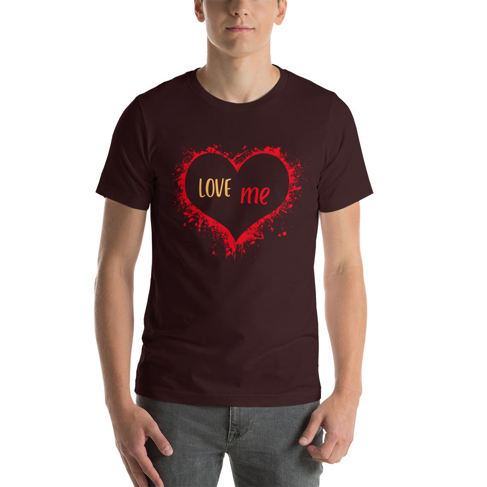 Love Me Unisex t-shirt