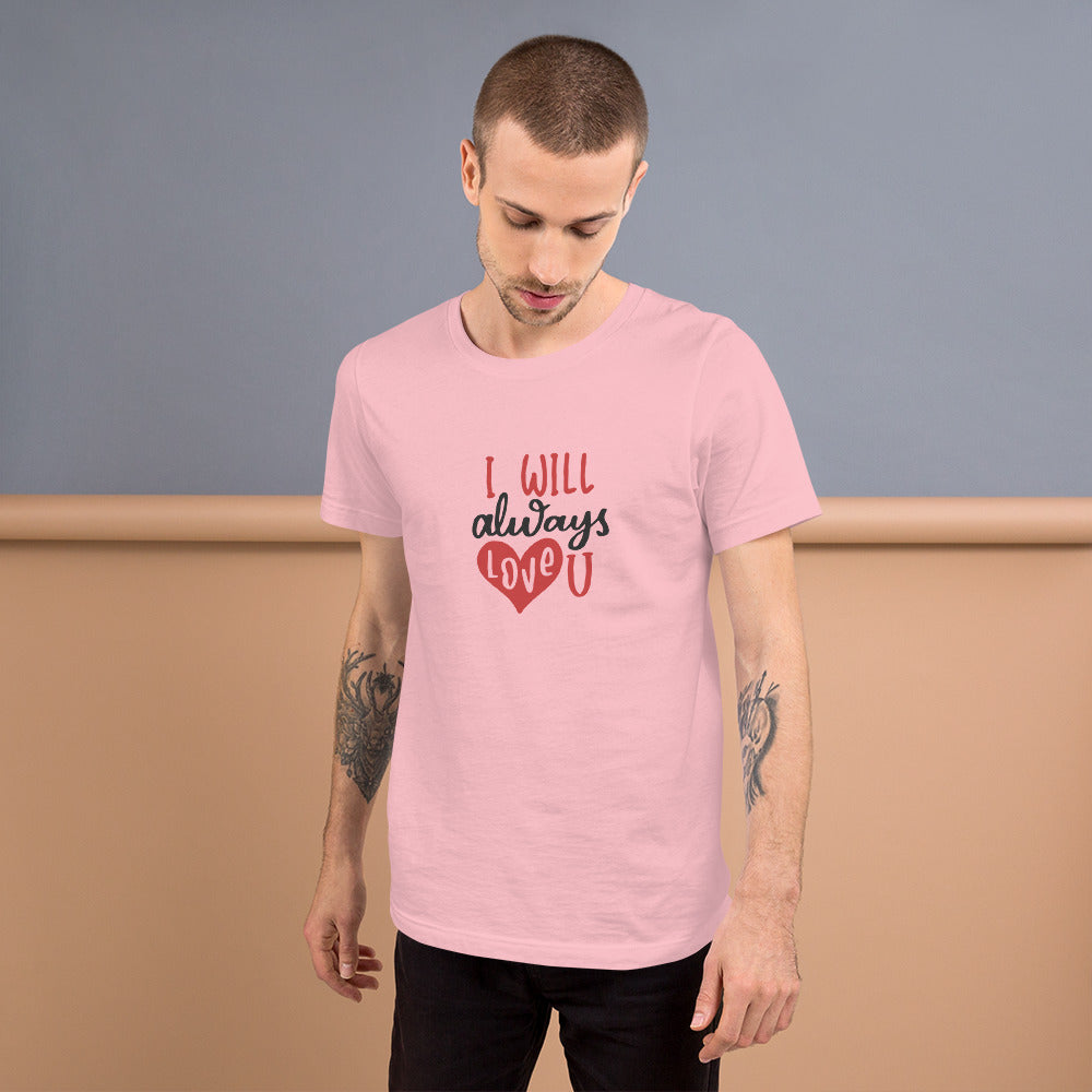 Always Unisex t-shirt