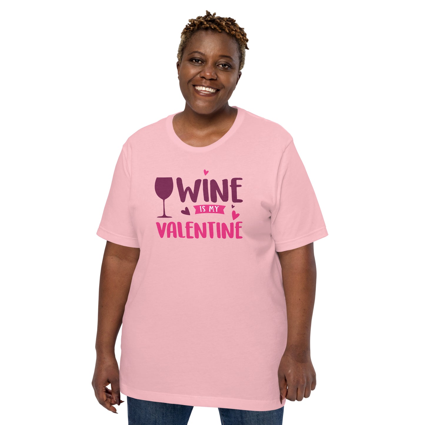 Wine is My Valentine Unisex t-shirt