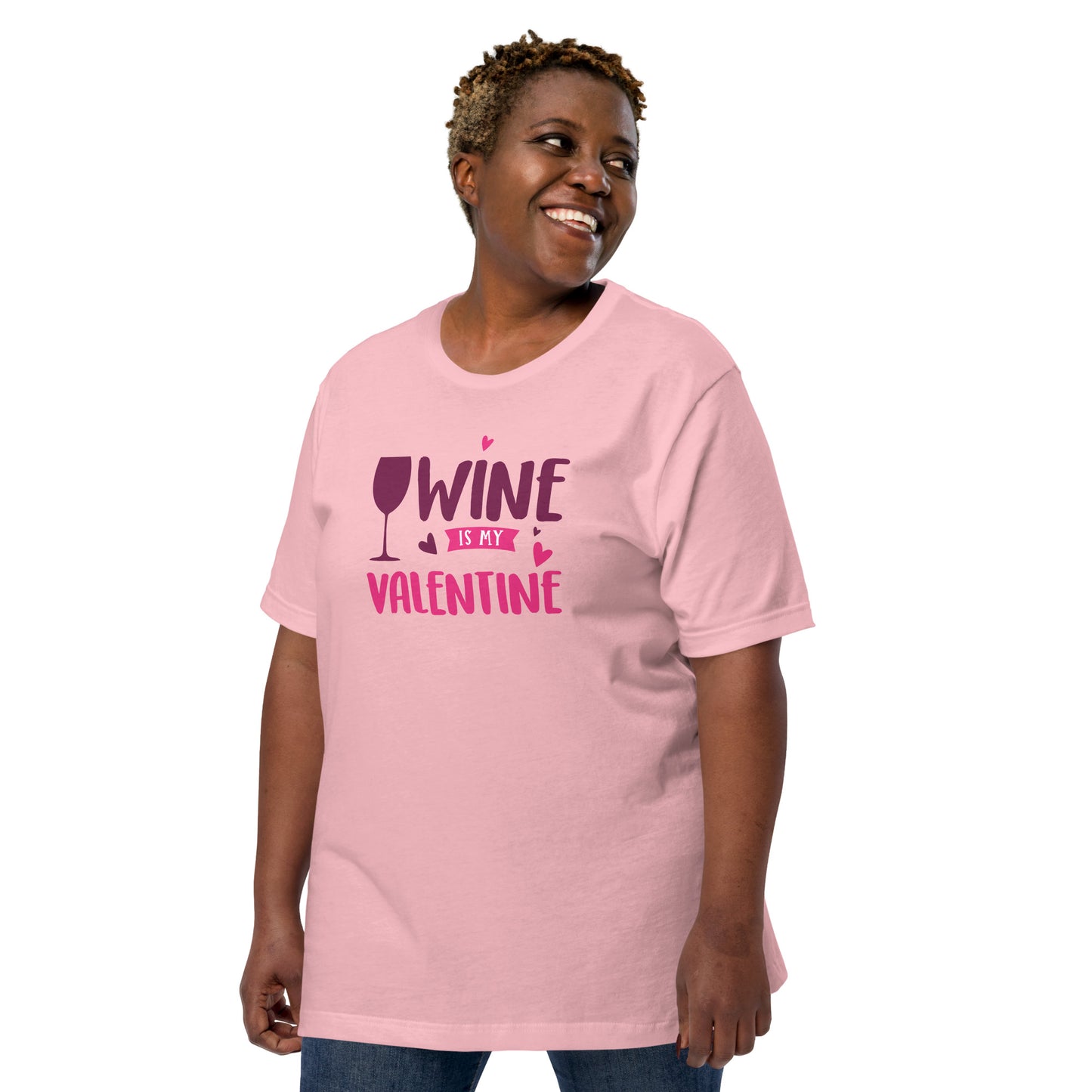 Wine is My Valentine Unisex t-shirt