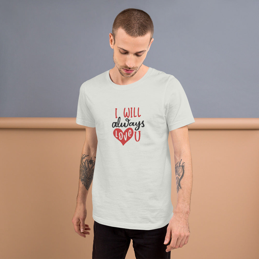 Always Unisex t-shirt