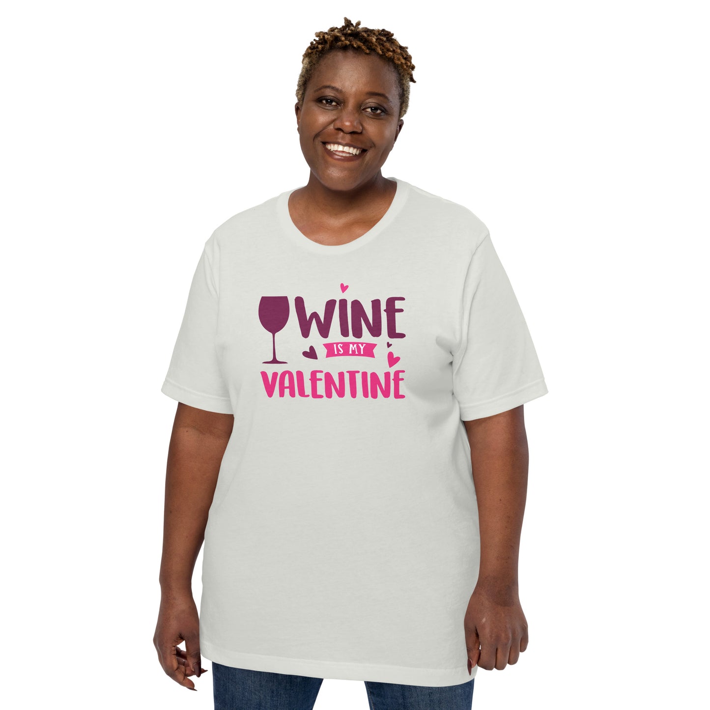 Wine is My Valentine Unisex t-shirt