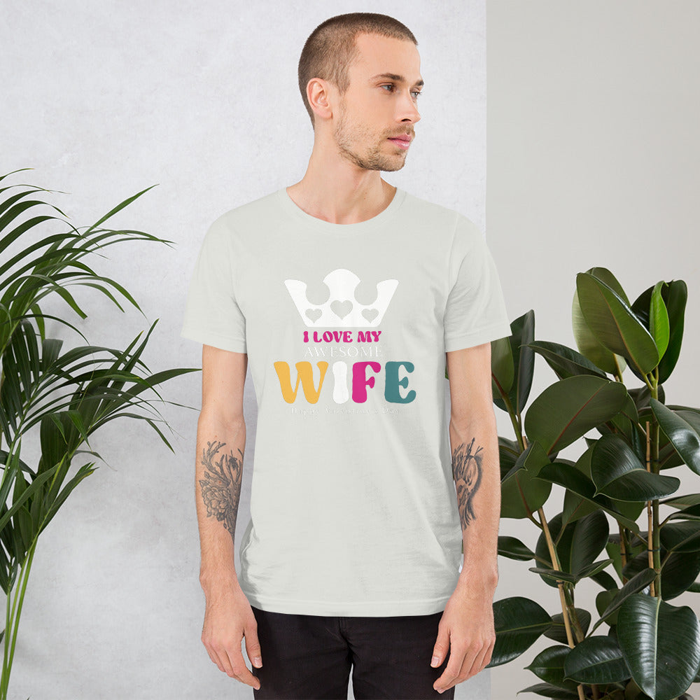 Love My Wife Unisex t-shirt