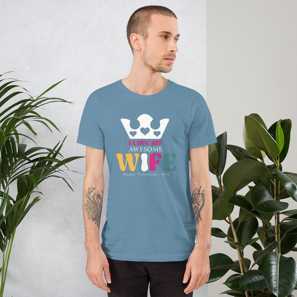 Love My Wife Unisex t-shirt