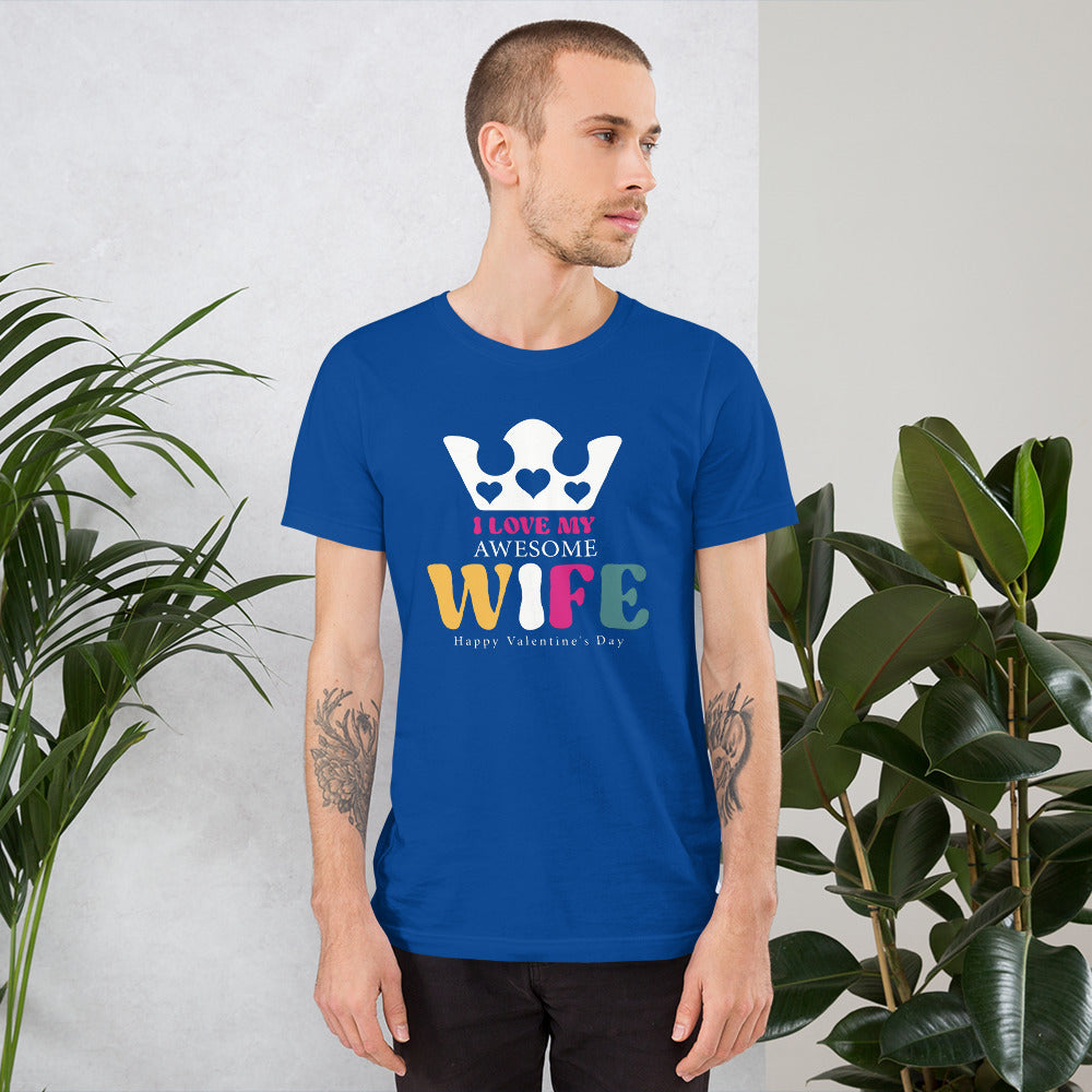 Love My Wife Unisex t-shirt