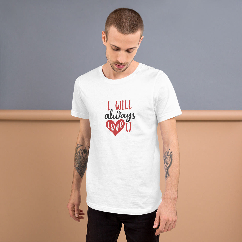 Always Unisex t-shirt