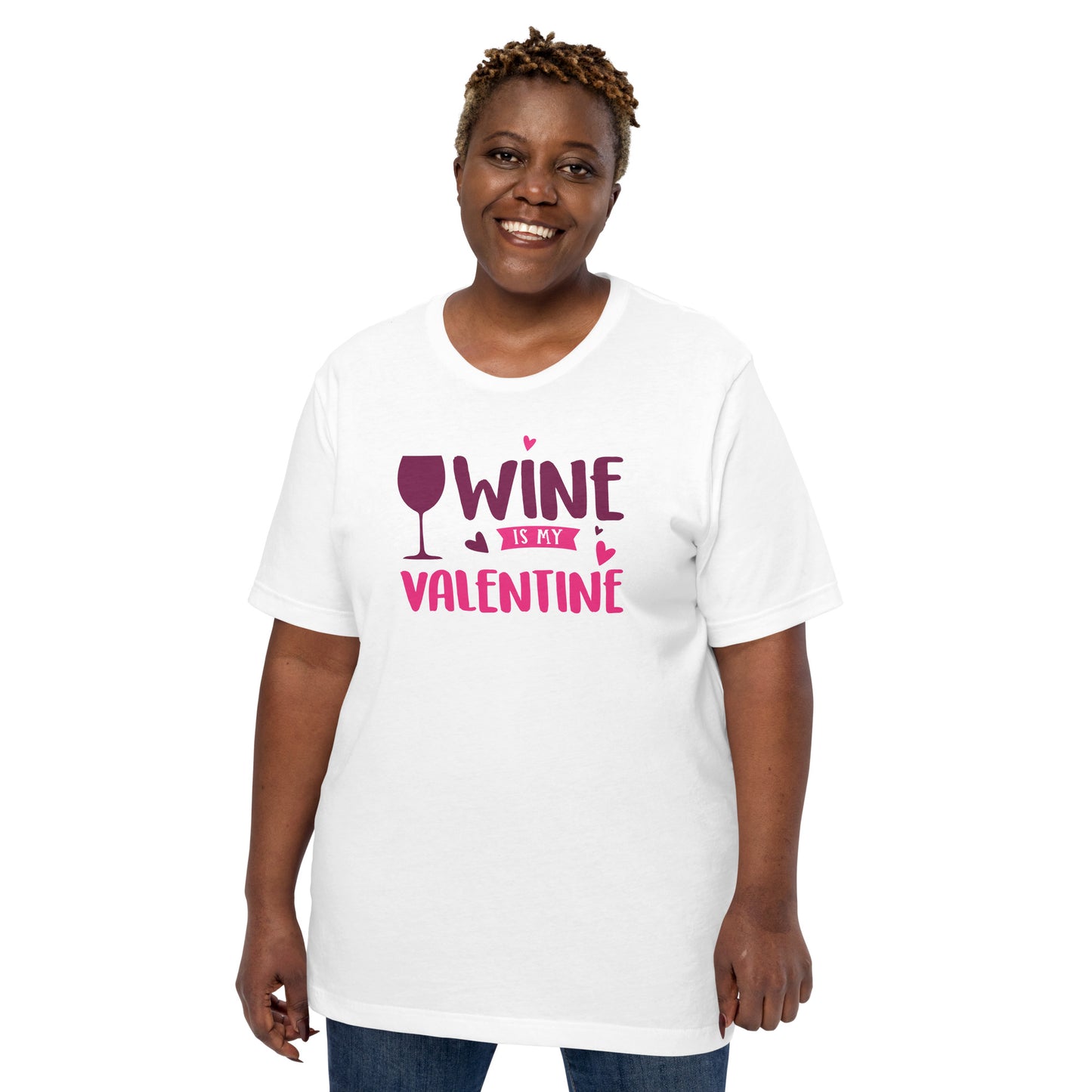 Wine is My Valentine Unisex t-shirt